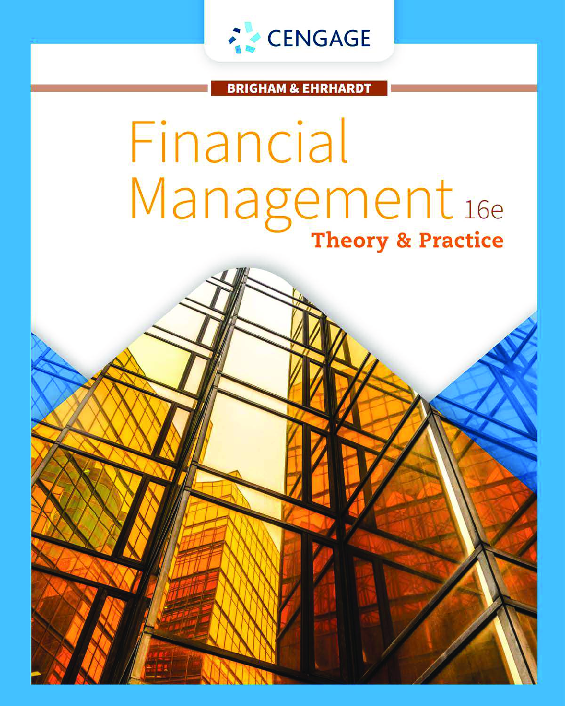 Preview of Financial Management Theory & Practice, 16e By Brigham, Eugene Ehrhardt, Michael [eBook] [